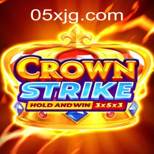Crownstrike: Unveiling the Thrills of the Game with a Twist of 05X